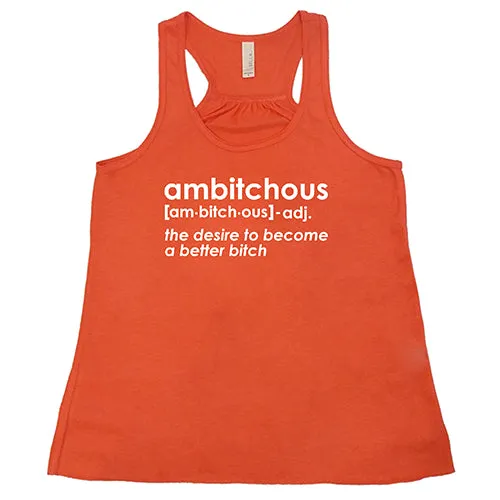 Ambitchous Shirt