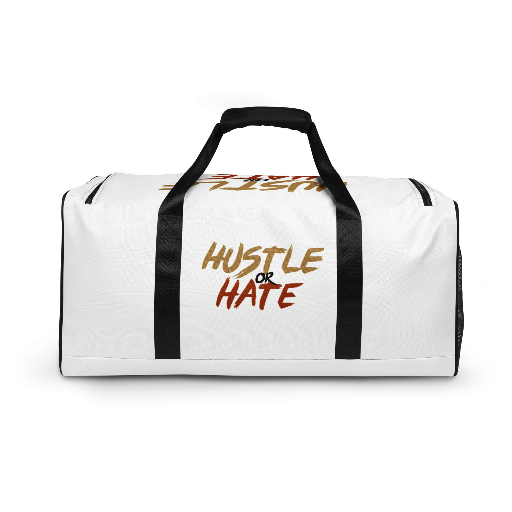 Hustle or Hate Duffle bag